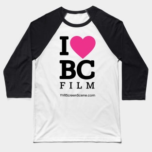 I Heart BC Film Baseball T-Shirt